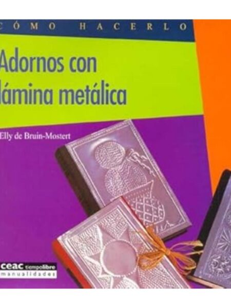 ADORNOS CON LÁMINA METÁLICA