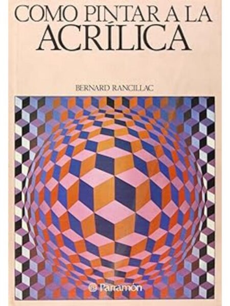 CÓMO PINTAR A LA ACÍLICA