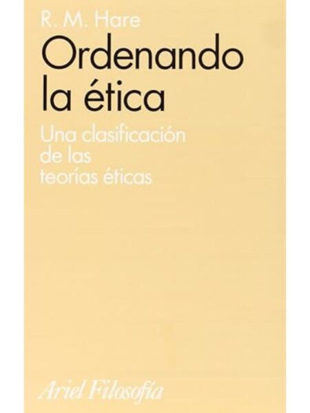 ORDENANDO LA ÉTICA