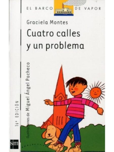 CUATRO CALLES Y UN PROBLEMA