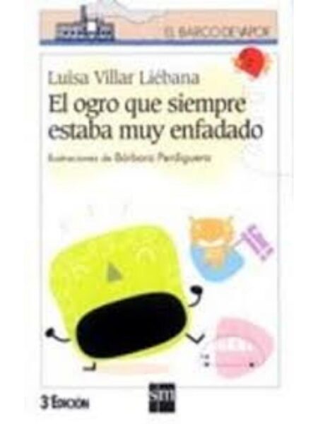 EL OGRO QUE SIEMPRE ESTABA MUY ENFADADO