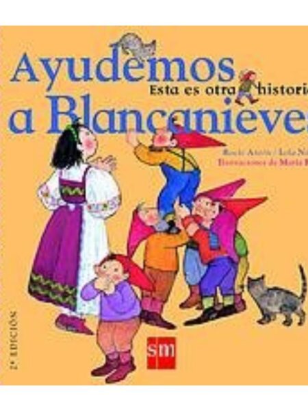 AYUDEMOS A BLANCANIEVES