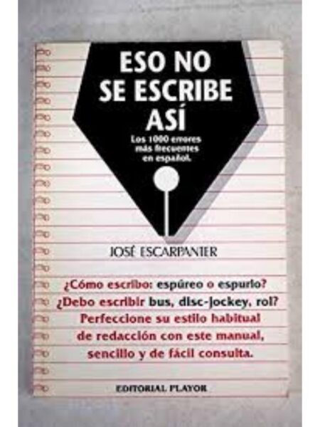 ESO NO SE ESCRIBE ASÍ