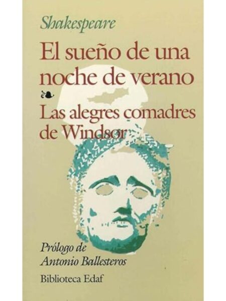 SUEÑO DE UNA NOCHE DE VERANO / LAS ALEGRES COMADRES DE WINDSOR