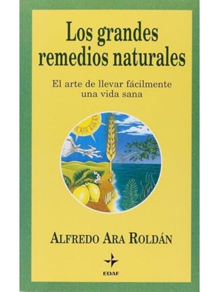 GRANDES REMEDIOS NATURALES, LOS
