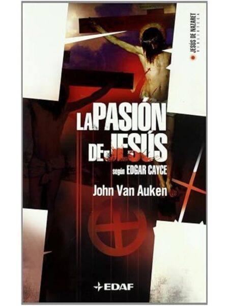 PASIÓN DE JESÚS, LA