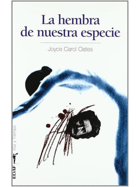 HEMBRA DE NUESTRA ESPECIE, LA