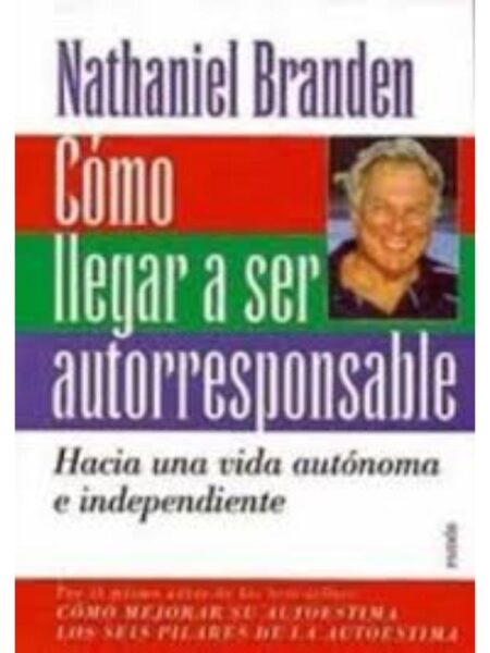 CÓMO LLEGAR A SER AUTORRESPONSABLE