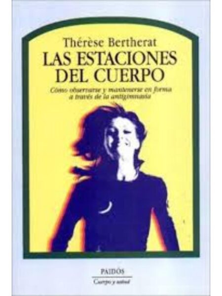 ESTACIONES DEL CUERPO, LAS