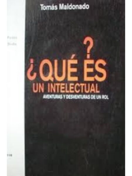 ¿QUÉ ES UN INTELECTUAL?