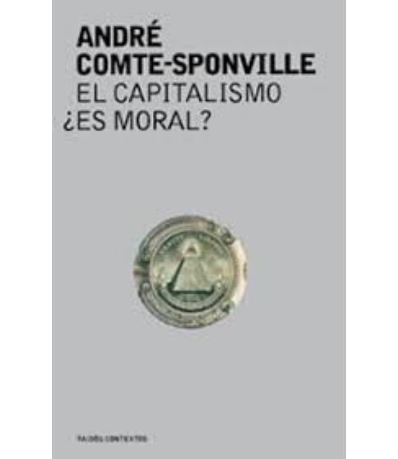 CAPITALISMO ¿ES MORAL?, LA