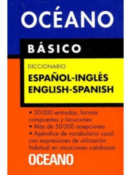 OCÉANO BÁSICO DICCIONARIO ESPAÑOL-INGLÉS / ENGLISH-SPANISH
