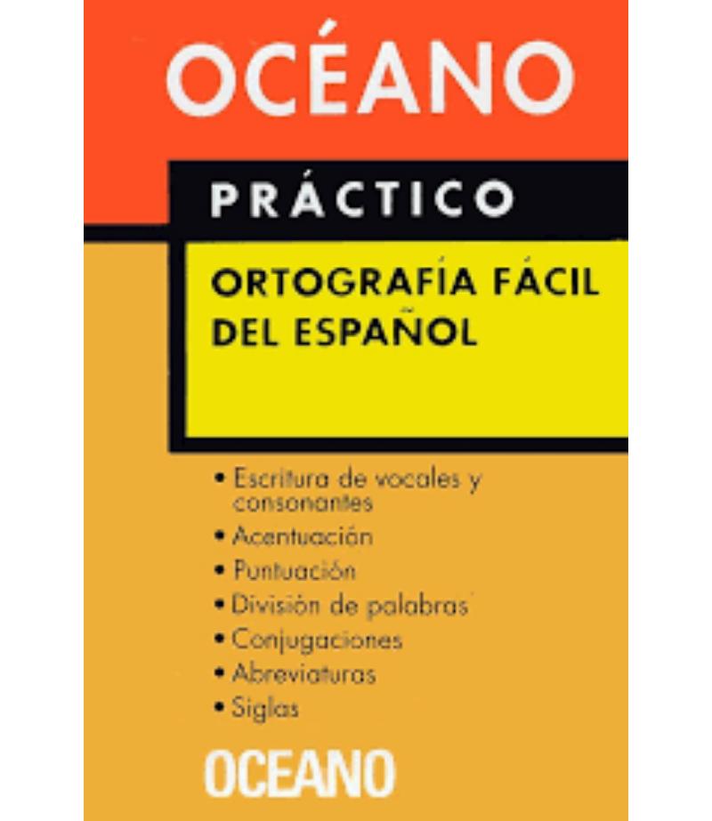 PRÁCTICO ORTOGRAFIA FÁCIL DEL ESPAÑOL
