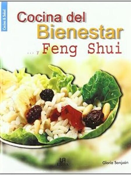COCINA DEL BIENESTAR Y FENG SHUI -TD-
