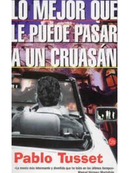 LO MEJOR QUE LE PUEDE PASAR A UN CRUASÁN