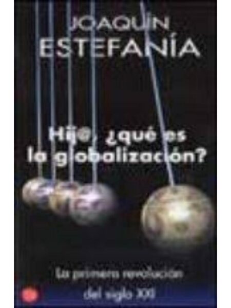 HIJA ¿QUÉ ES LA GLOBALIZACIÓN?