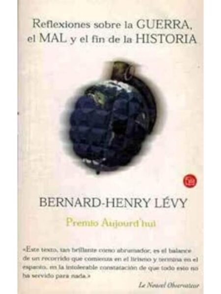REFLEXIONES SOBRE LA GUERRA, EL MAL Y EL FIN DE LA HISTORIA