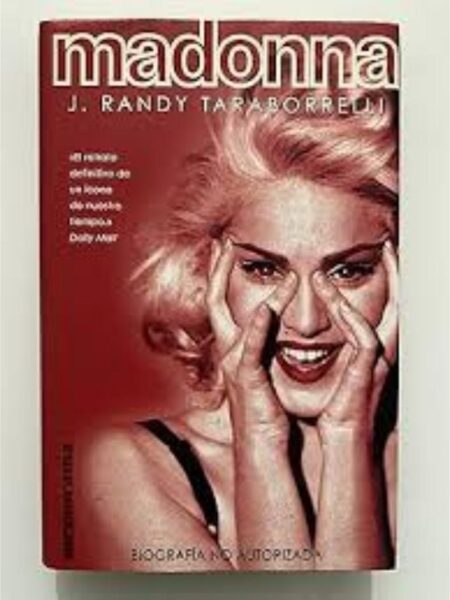 MADONNA. BIOGRAFÍA NO AUTORIZADA