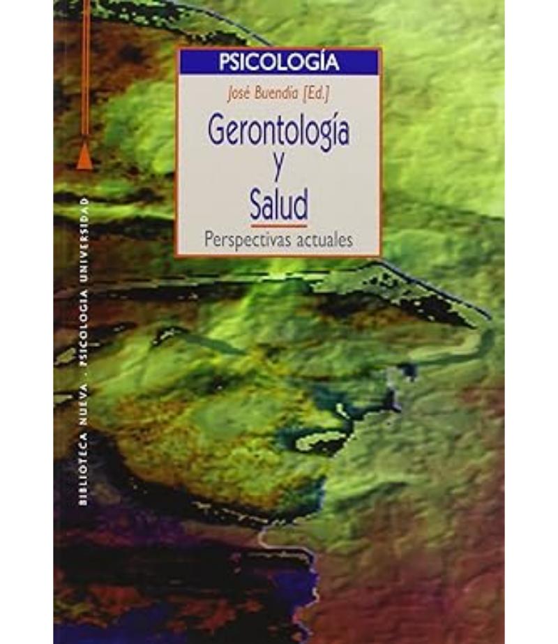 GERONTOLOGÍA Y SALUD PERSPECTIVAS ACTUALES