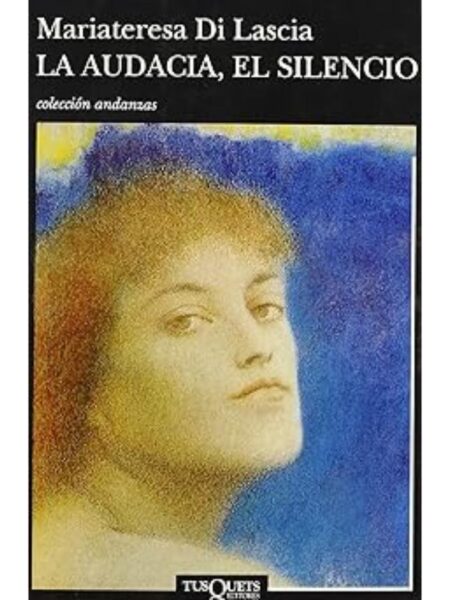 LA AUDACIA, EL SILENCIO