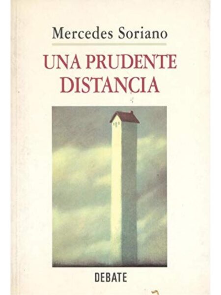 UNA PRUDENTE DISTANCIA