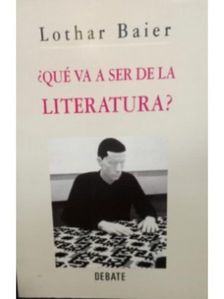QUÉ VA A SER DE LA LITERATURA