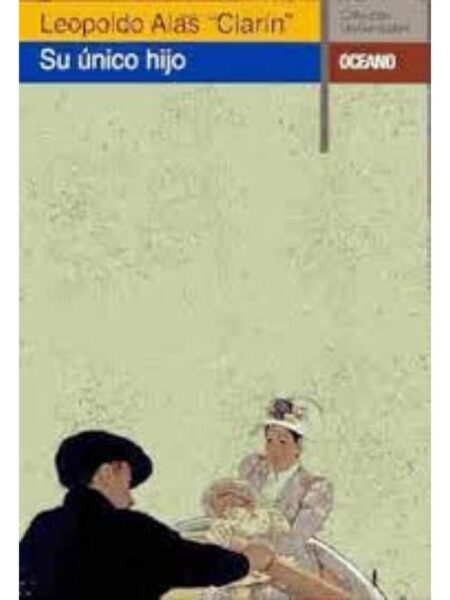 SU ÚNICO HIJO