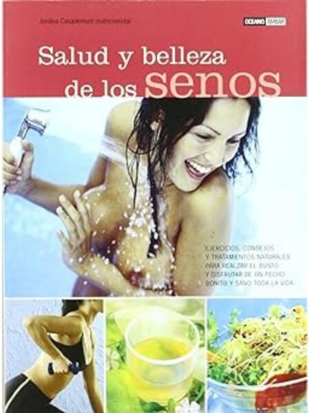 SALUD Y BELLEZA DE LOS SENOS