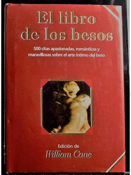 LIBRO DE LOS BESOS 500 CITAS