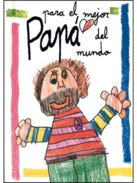 PARA EL MEJOR PAPÁ DEL MUNDO
