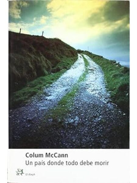 UN PAÍS DONDE TODO DEBE MORIR