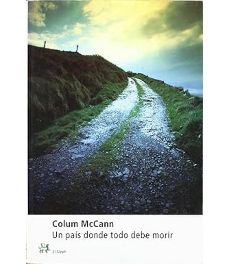 UN PAÍS DONDE TODO DEBE MORIR