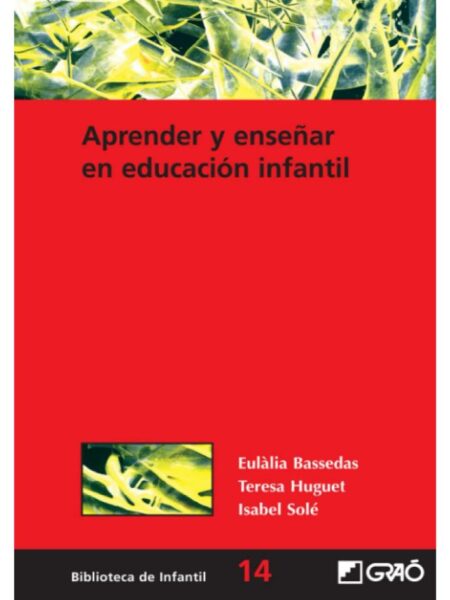 APRENDER Y ENSEÑAR EN EDUCACIÓN INFANTIL