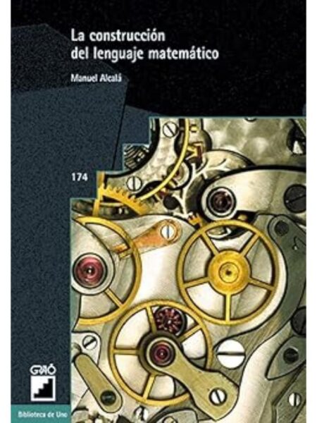 LA CONSTRUCCIÓN DEL LENGUAJE MATEMÁTICO