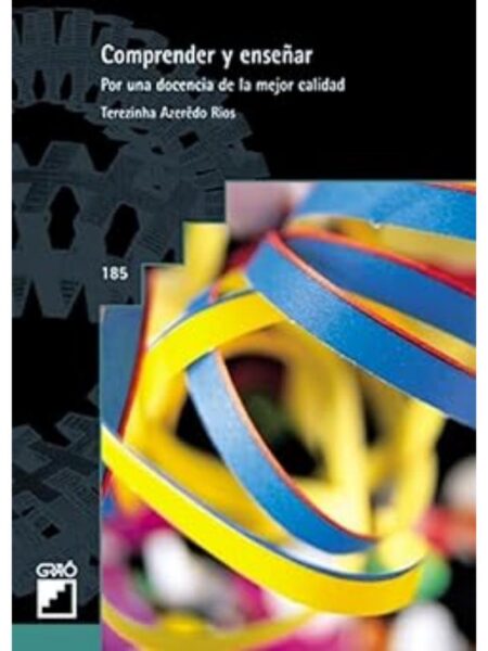 COMPRENDER Y ENSEÑAR. POR UNA DOCENCIA DE LA MEJOR CALIDAD