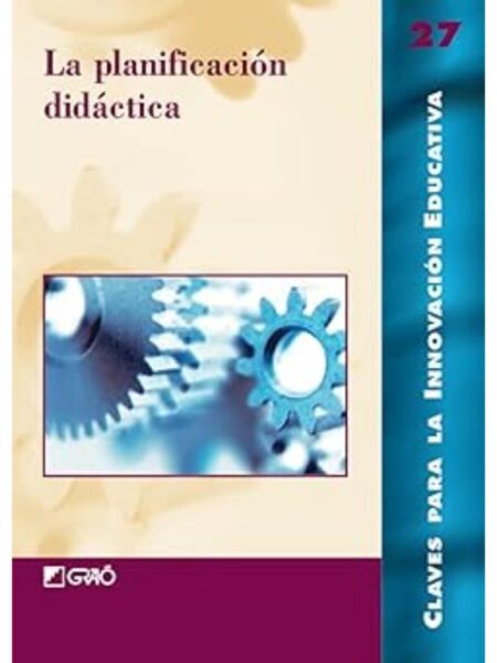 LA PLANIFICACIÓN DIDÁCTICA