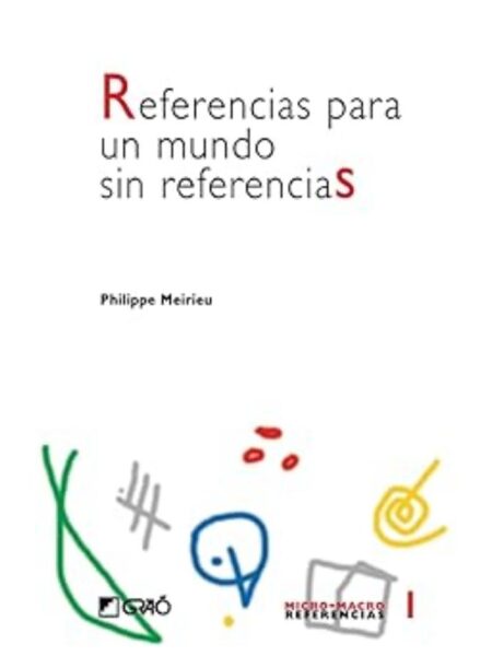REFERENCIAS PARA UN MUNDO SIN REFERENCIAS