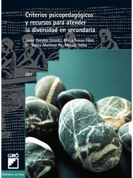 CRITERIOS PSICOPEDAGÓGICOS Y RECURSOS PARA ATENDER LA DIVERSIDAD EN SECUNDARIA