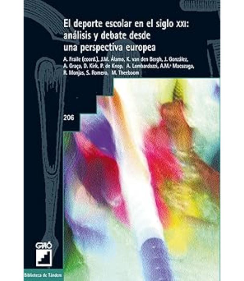 EL DEPORTE ESCOLAR EN EL SIGLO XXI. ANÁLISIS Y DEBATE DESDE UNA PERSPECTIVA EUROPEA