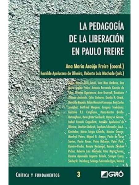 LA PEDAGOGÍA DE LA LIBERACIÓN EN PAULO FREIRE