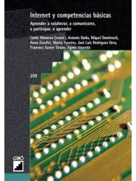 INTERNET Y COMPETENCIAS BÁSICAS, APRENDER A COLABORAR, A COMUNICARSE, A PARTICIPAR, A APRENDER