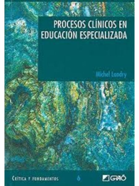 PROCESOS CLÍNICOS EN EDUCACIÓN ESPECIALIZADA