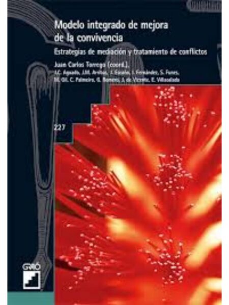MODELO INTEGRADO DE MEJORA DE LA CONVIVENCIA, ESTRATEGIAS DE MEDITACIÓN Y TRATAMIENTO DE CONFLICTOS