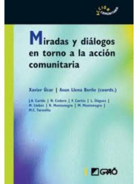MIRADAS Y DIÁLOGOS EN TORNO A LA ACCIÓN COMUNITARIA