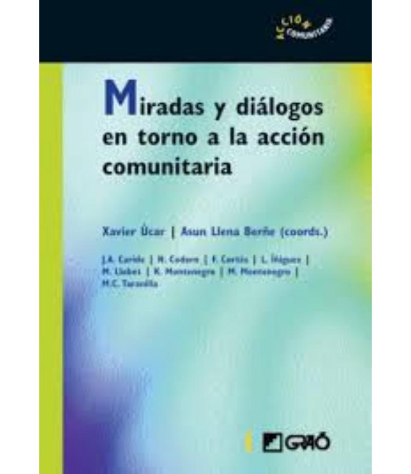 MIRADAS Y DIÁLOGOS EN TORNO A LA ACCIÓN COMUNITARIA