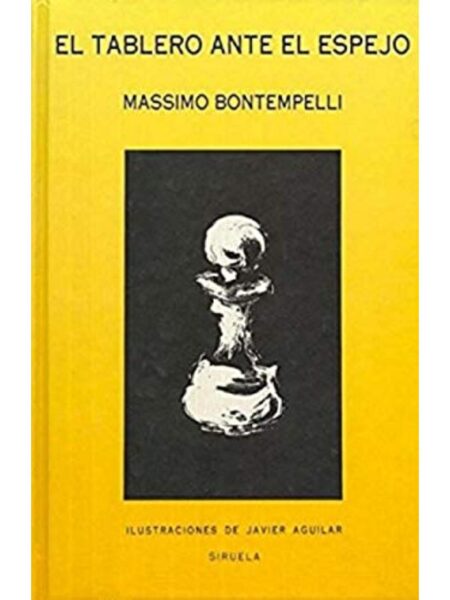 EL TABLERO ANTE EL ESPEJO