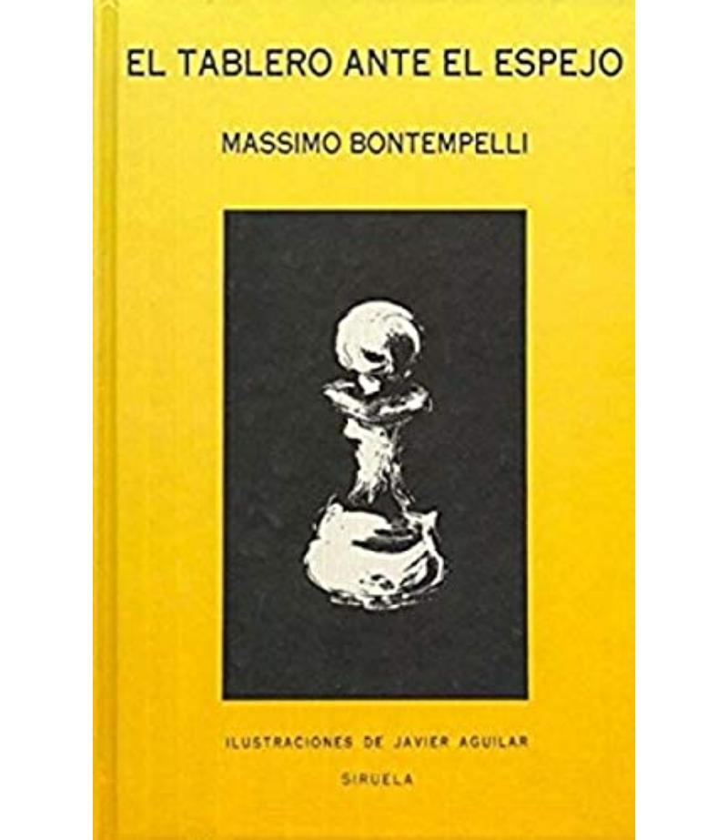 EL TABLERO ANTE EL ESPEJO