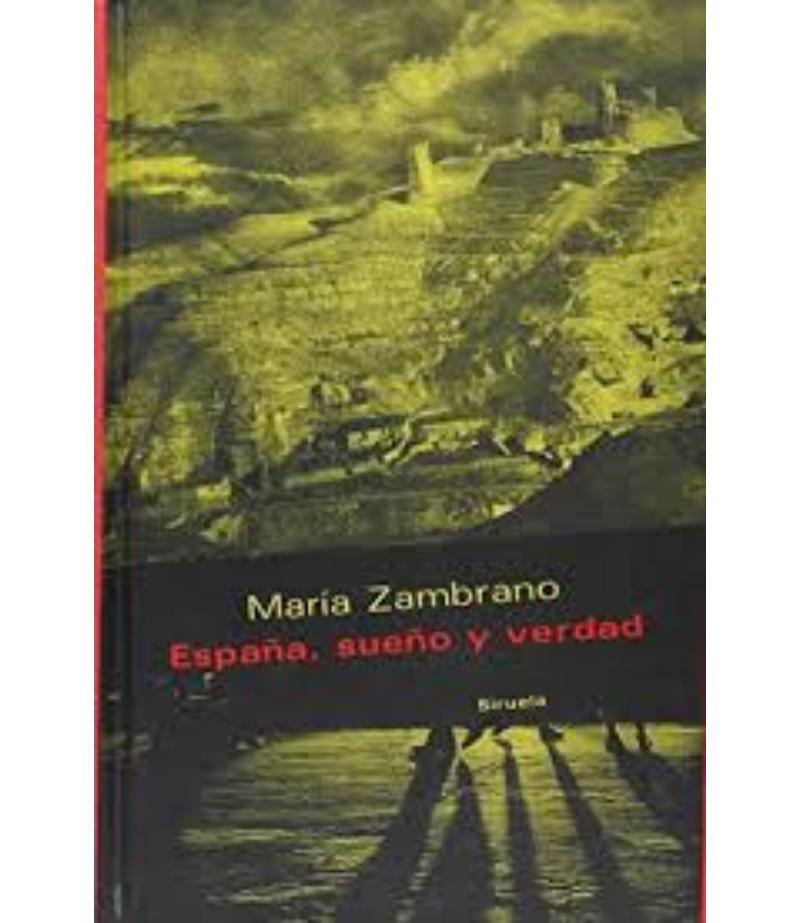 ESPAÑA, SUEÑO Y VERDAD