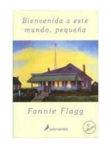 BIENVENIDA A ESTE MUNDO, PEQUEÑA