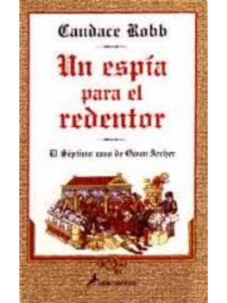 UN ESPIA PARA REDENTOR